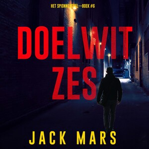 Doelwit Zes (Het Spionnenspel—Boek #6) - luisterboek