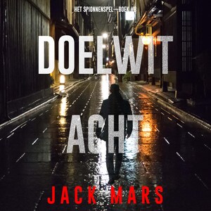 Doelwit Acht (Het Spionnenspel—Boek #8) - luisterboek