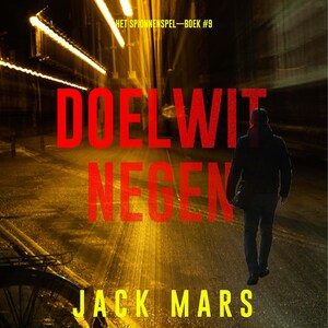 Doelwit Negen (Het Spionnenspel—Boek #9) - luisterboek