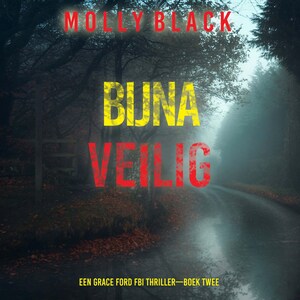 Bijna Veilig (Een Grace Ford FBI Thriller—Boek Twee) - luisterboek