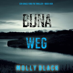 Bijna Weg (Een Grace Ford FBI Thriller—Boek Vier) - luisterboek