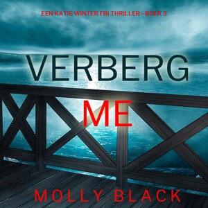 Verberg Me (Een Katie Winter FBI Thriller—Boek 3) - luisterboek