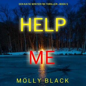 Help Me (Een Katie Winter FBI Thriller—Boek 5) - luisterboek