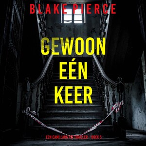 Gewoon Eén Keer (Een Cami Lark FBI Thriller—Boek 5) - luisterboek