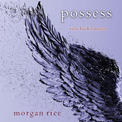 Possess (Wish, Book Fourteen)