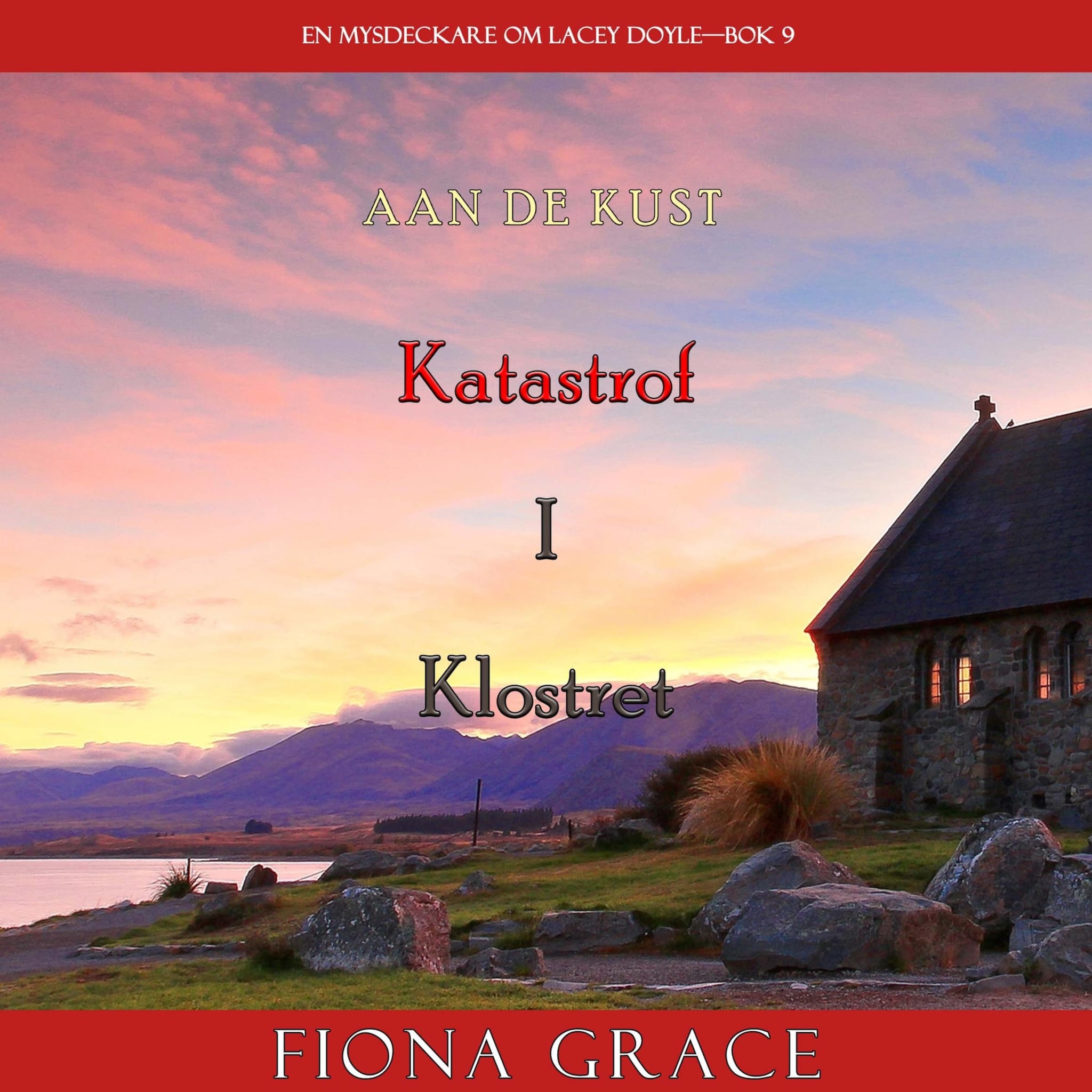 Katastrof i klostret (En mysdeckare om Lacey Doyle—Bok 9)