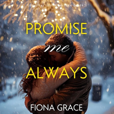 Promise Me Always (Together in Timberlake—Book 3)