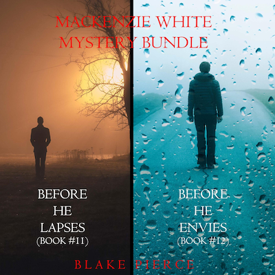 A Mackenzie White Mystery Bundle: Before He Lapses (#11) and Before He Envies (#12)