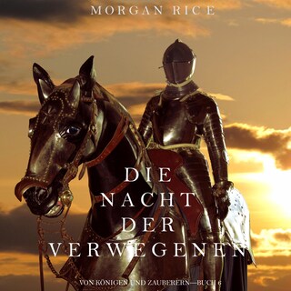 Die Nacht der Verwegenen (Von Königen und Zauberern—Buch 6) als Hörbuch