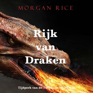 Rijk van Draken (Tijdperk van de Tovenaars—Boek Eén) - luisterboek