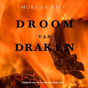 Droom van Draken (Tijdperk van de Tovenaars—Boek Acht) - luisterboek