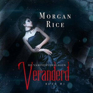 Veranderd (Boek #1 van De Vampierverslagen) - luisterboek