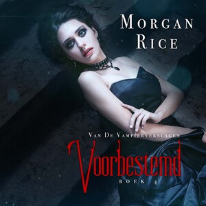 Voorbestemd (Boek #4 van De Vampierverslagen) - luisterboek