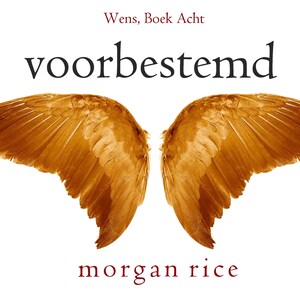 Voorbestemd (Wens, Boek Acht) - luisterboek