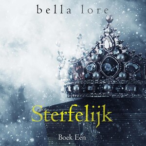 Sterfelijk (Boek Eén) - luisterboek