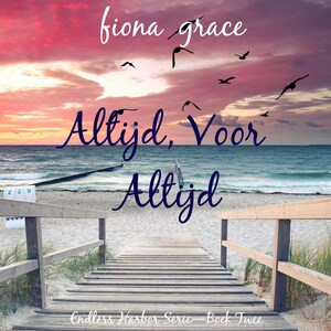 Altijd, Voor Altijd (Endless Harbor Serie—Boek Twee) - luisterboek