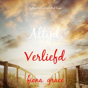 Altijd, Verliefd (Endless Harbor Serie—Boek Negen) - luisterboek