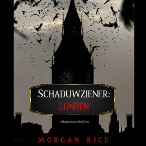 Schaduwziener: Londen (Schaduwziener, Boek Eén) - luisterboek