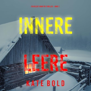 Innere Leere (Ein Kelsey Hawk FBI-Thriller – Band 1) als Hörbuch