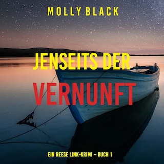 Jenseits der vernunft (Ein Reese Link-Krimi – Buch 1) als Hörbuch