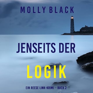 Jenseits der logik (Ein Reese Link-Krimi – Buch 2) als Hörbuch