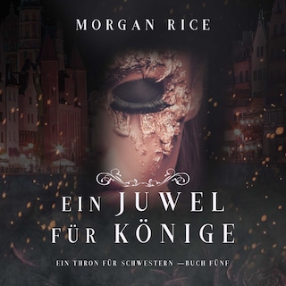Ein Juwel für Könige (Ein Thron für Schwestern —Buch Fünf) als Hörbuch