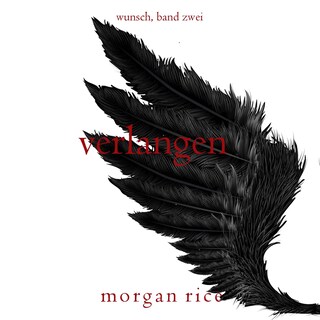 Verlangen (Wunsch, Band Zwei) als Hörbuch