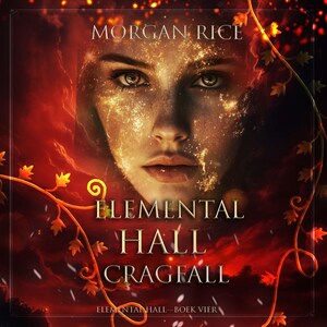 Elemental Hall: Cragfall (Elemental Hall—Boek Vier) - luisterboek