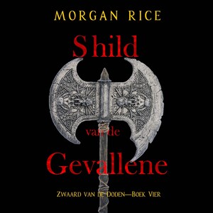 Schild van de Gevallene (Zwaard van de Doden—Boek Vier) - luisterboek