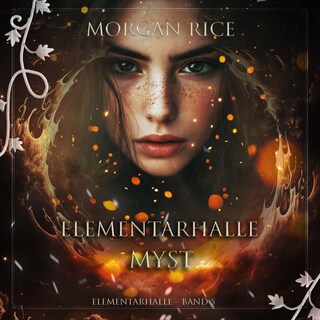 Elementarhalle: Myst (Elementarhalle – Band 5) als Hörbuch