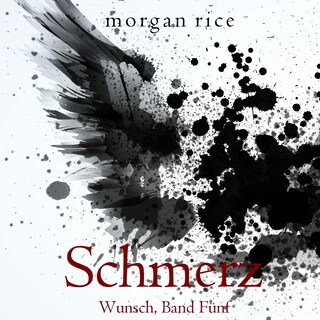 Schmerz (Wunsch, Band Fünf) als Hörbuch