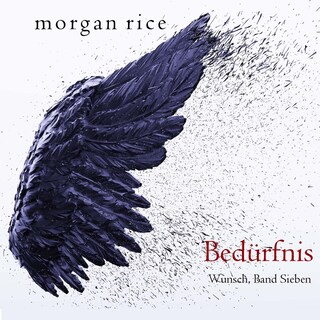 Bedürfnis (Wunsch, Band Sieben) als Hörbuch