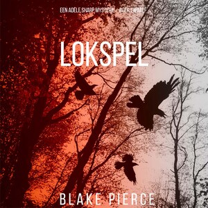 Lokspel (Een Adele Sharp Mysterie – Boek Twaalf) - luisterboek
