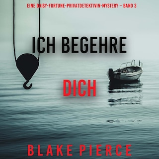 Ich begehre dich (Eine Daisy-Fortune-Privatdetektivin-Mystery – Band 3) als Hörbuch
