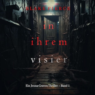 In ihrem Visier (Ein Jenna-Graves-Thriller – Band 1) als Hörbuch