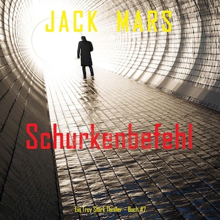 Schurkenbefehl (Ein Troy Stark Thriller – Buch #7) als Hörbuch