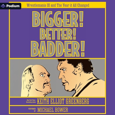 Bigger! Better! Badder!