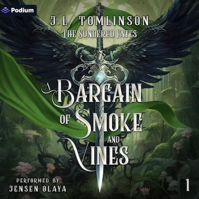 A Bargain of Smoke and Vines