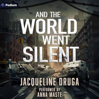 And the World Went Silent