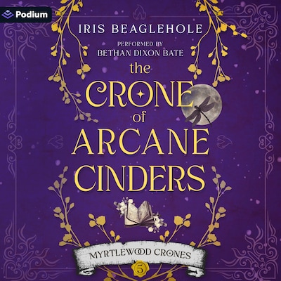The Crone of Arcane Cinders