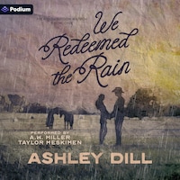 We Redeemed the Rain