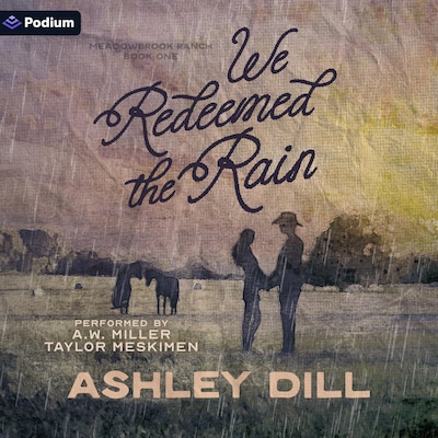 We Redeemed the Rain