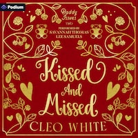 Kissed and Missed