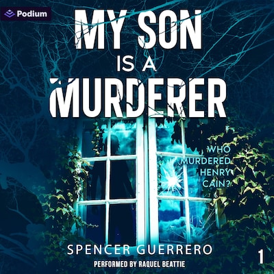 My Son Is a Murderer