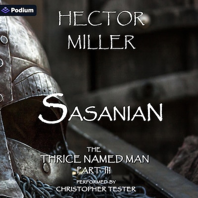 The Thrice Named Man III: Sasanian