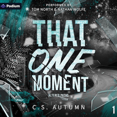 That One Moment
