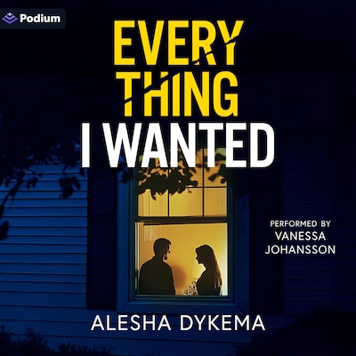 Everything I Wanted
