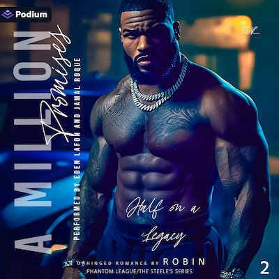 A Million Promises: An Unhinged Romance: Half on a Legacy