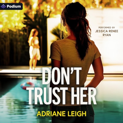Don't Trust Her