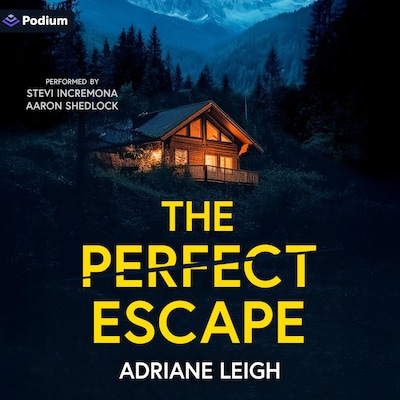 The Perfect Escape
